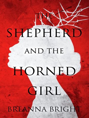cover image of The Shepherd and the Horned Girl